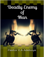Deadly Enemy of Man - Pastor E. A. Adeboye (2).pdf